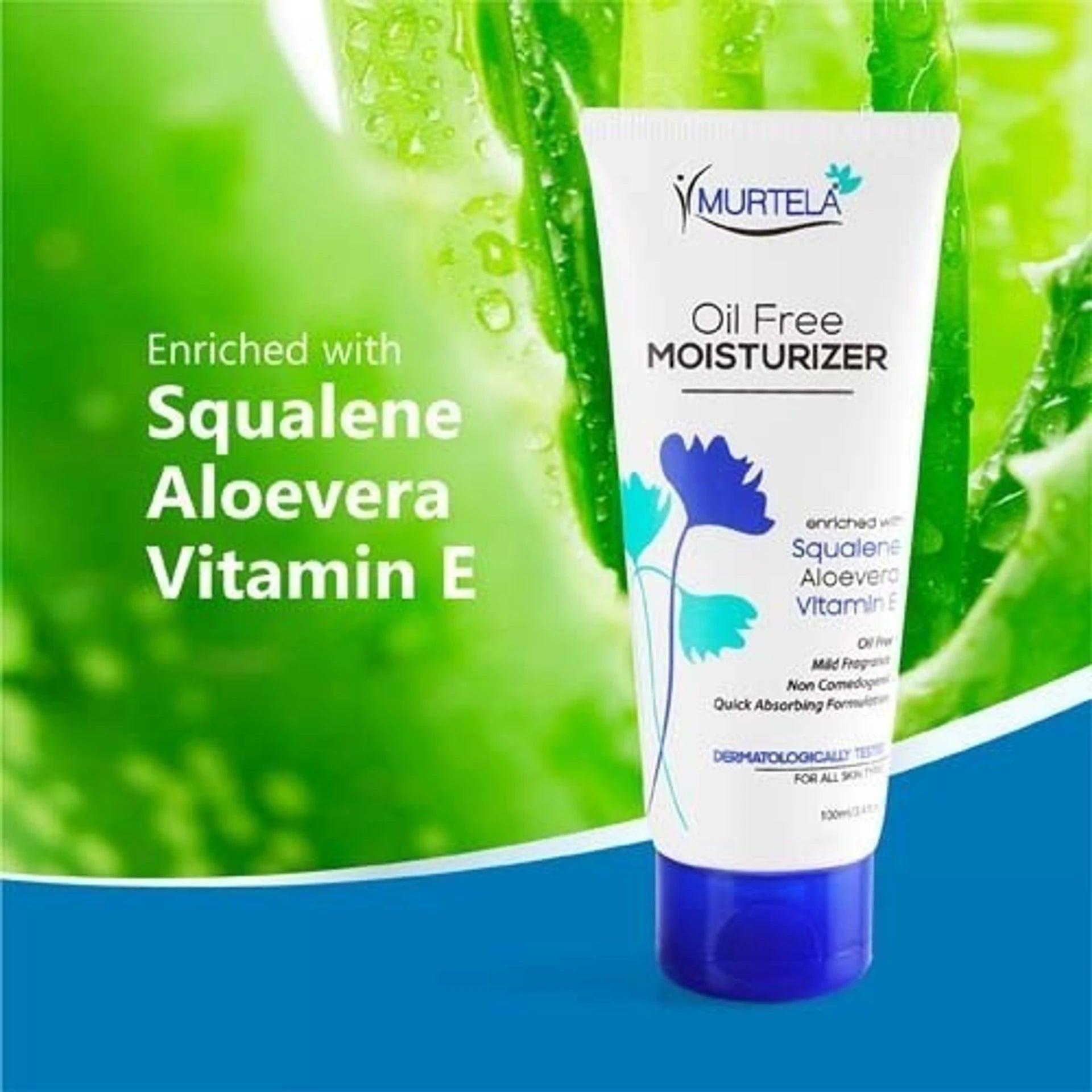 Murtela Oil Free Moisturizer | Squalene, Aloe Vera & Vitamin E Face Moisturizer for Oily & Acne-Prone Skin | Dermatologically Tested | 100ml